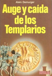 book Auge y caída de dos templarios