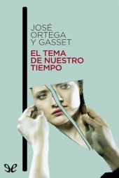 book El tema de nuestro tiempo