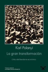 book La gran transformación. Crítica del liberalismo económico