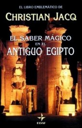 book El saber mágico en el antiguo egipto