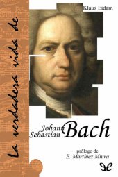 book La verdadera vida de Johann Sebastian Bach