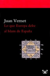 book Lo que Europa debe al Islam de España