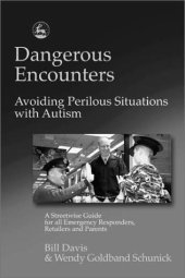 book Dangerous Encounters--Avoiding Perilous Situations with Autism