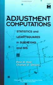 book Adjustment Computations: Statistics and Least Squares in Surveying and GIS