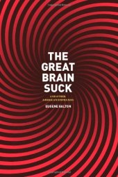 book The Great Brain Suck: And Other American Epiphanies