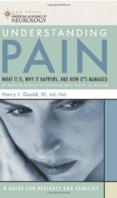 book Understanding Pain: What It Is, Why It Happens, and How It's Managed