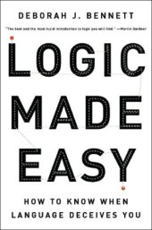 book Logic Made Easy: How to Know When Language Deceives You