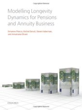 book Modelling Longevity Dynamics for Pensions and Annuity Business