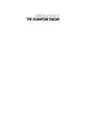 book Introduction to the Quantum Theory