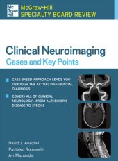 book McGraw-Hill Specialty Board Review Clinical Neuroimaging: Cases and Key Points