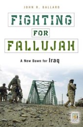 book Fighting for Fallujah: A New Dawn for Iraq