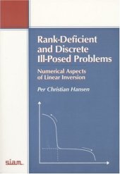 book Rank-Deficient and Discrete Ill-Posed Problems: Numerical Aspects of Linear Inversion