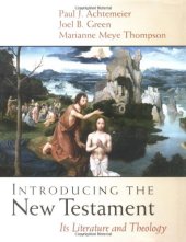 book Introducing the New Testament: Its Literature and Theology