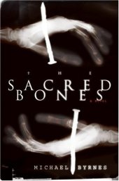 book The Sacred Bones: A Novel