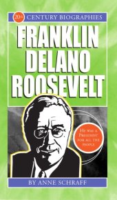 book Franklin Delano Roosevelt (20th Century Biographies