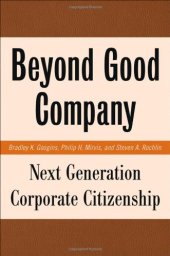 book Beyond Good Company: Next Generation Corporate Citizenship