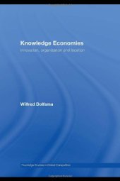 book Knowledge Economies: Organization, location and innovation