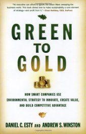 book Green to Gold: How Smart Companies Use Environmental Strategy to Innovate, Create Value, and Build Competitive Advantage