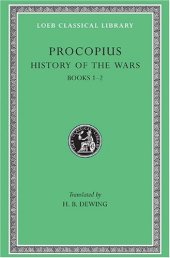 book Procopius: History of the Wars: The Persian War (Books 1-2)