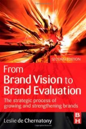 book From Brand Vision to Brand Evaluation, : The strategic process of growing and strengthening brands