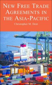 book New Free Trade Agreements in the Asia-Pacific: Towards Lattice Regionalism?