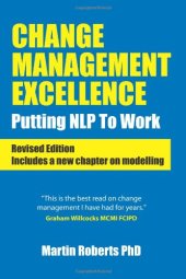 book Change Management Excellence: Putting NLP to Work