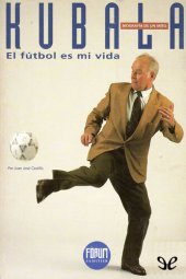 book Kubala, El fútbol es mi vida