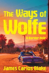 book The Ways of Wolfe