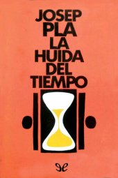 book La huida del tiempo