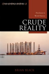 book Crude reality: petroleum in world history