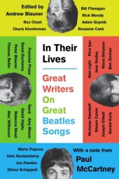 book In Their Lives: Great Writers on Great Beatles Songs