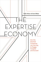 book The expertise economy: how the smartest companies use learning to engage, compete, and succeed