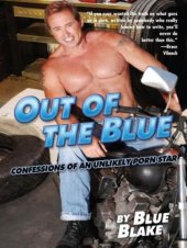 book Out of the Blue: Confessions of an Unlikely Porn Star