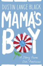 book Mama's Boy: A Story from Our Americas