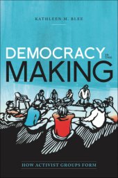 book Democracy in the Making: How Activist Groups Form