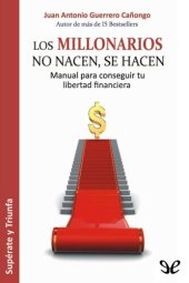 book Los millonarios no nacen, se hacen