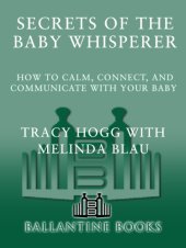 book Secrets of the baby whisperer: how to calm, connect, and communicate with your baby