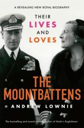 book The Mountbattens: their lives and loves