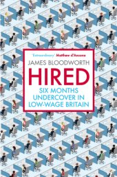 book Hired: six months undercover in low-wage Britain