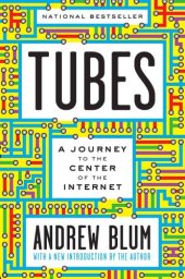 book Tubes: a journey to the center of the Internet