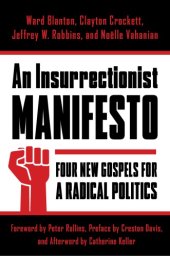 book An insurrectionist manifesto four new gospels for a radical politics