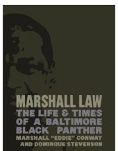 book Marshall Law: the Life & Times of a Baltimore Black Panther