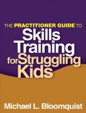 book Practitioner guide to skills training for struggling kids