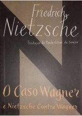 book O caso Wagner e Nietzsche contra Wagner