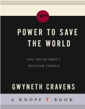 book Power to save the world: the truth about nuclear energy