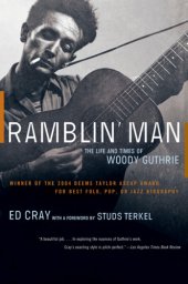 book Ramblin' man: the life and times of Woody Guthrie