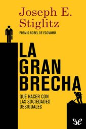 book La gran brecha: Qué hacer con las sociedades desiguales