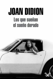 book Los que sueñan el sueño dorado