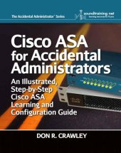 book Cisco ASA for Accidental Administrators: An Illustrated Step-by-Step ASA Learning and Configuration Guide