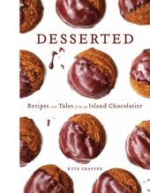 book Desserted: recipes and tales from an island chocolatier